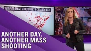 Sam Has Had Enough Of The Thoughts and Prayers for Gun Violence | Full Frontal with Samantha Bee