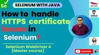 Session 27: Master Selenium -Java | How to handle HTTPS certification issues with Selenium?