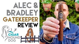 Alec & Bradley Gatekeeper Cigar Review