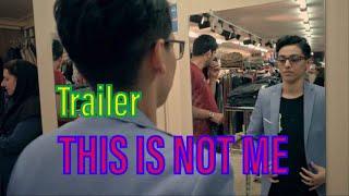 #ThisIsNotMe THIS IS NOT ME -- Official Trailer