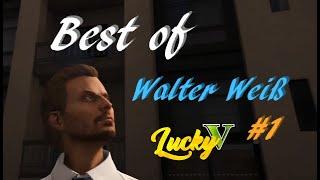 LuckyV | Best of Walter Weiß #01