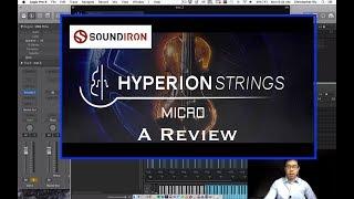 Soundiron's Hyperion Strings Micro: A Review