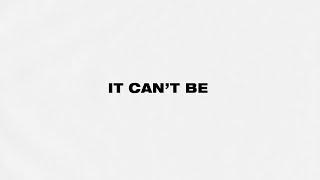 Jack Harlow - It Can't Be [Official Lyric Video]