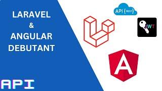 LARAVEL & ANGULAR  DEBUTANT # PART1 : MISE EN PLACE API & JWT AUTHENTIFICATION