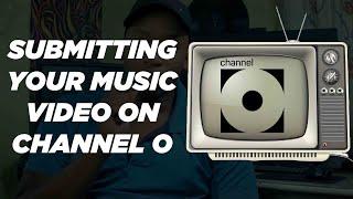 How to submit your music video - Channel O