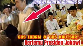 Akhirnya Gus Iqdam & Gus Kautsar Bertemu Presiden Jokowi & Akan Ke Markas Pusat ST // Istana Negara