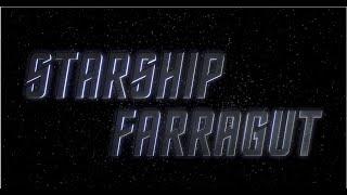 Starship Farragut: Homecoming