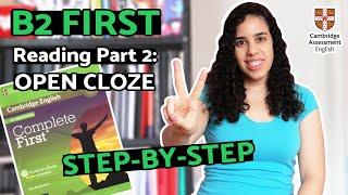 B2 FIRST READING PART 2 - OPEN CLOZE | STEP-BY-STEP on how to score well!