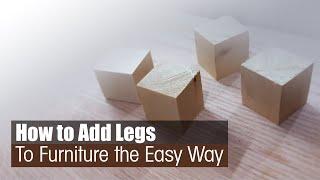 How to add legs to furniture the easiest way // Wood DIY