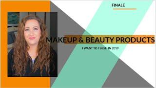 50 Makeup & 50 Beauty Products I Want To Finish In 2019 ~ FINALE | Jessica Lee