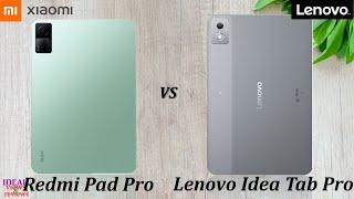 Xiaomi Redmi Pad Pro vs Lenovo Idea Tab Pro comparison