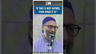 #Shorts | "If this is not hatred, then what it is" | AIMIM | Asaduddin Owaisi | Himachal Pradesh