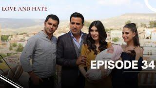 Love and Hate - Episode 34 - English Subtitles - New Turkish Drama Series 2024