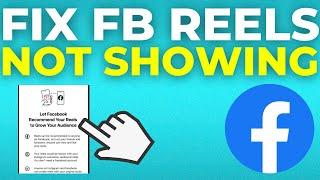 How To Fix Facebook Reels Option Not Showing (2024)