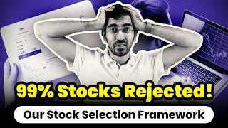 How to Find the Top 1% Stocks ? My Step By Step Stock Selection Framework