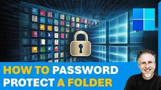 How to Password Protect a Folder in Windows 10 or 11 Home & Professsional Editions