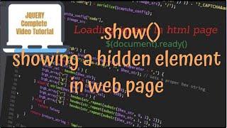 jQuery Tutorials #17 - using jquery show() method to show an html element in web page