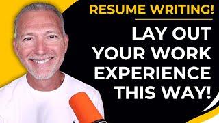 How to Write the Resume Professional Experience Section | Best Layout and FREE Template