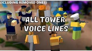 (Outdated) ALL Tower Voice Lines(Including Removed Ones) || Tower Defense Simulator