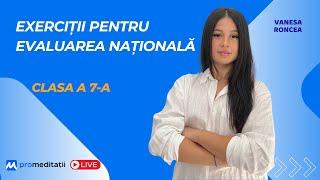 Matematică Clasa a 7-a: Exerciții de Evaluare Națională - Rezolvări LIVE