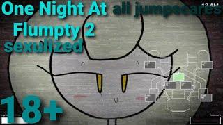 One Night At Flampty 2 (sexulized)[All Jumpscares]