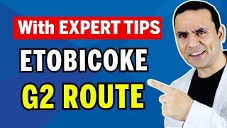 Etobicoke G2 Route || Road Test Routes || Toronto Drivers