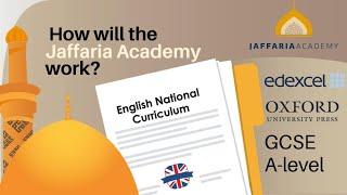 How will the Jaffaria Academy work?