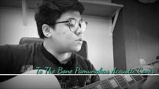 To The Bone Pamungkas Acoustic Cover by Leiiij