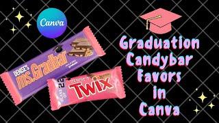 How to make Candybar Party Favors| Graduation Party Favors| Custom Candy Wrapper Tutorial| Canva DIY