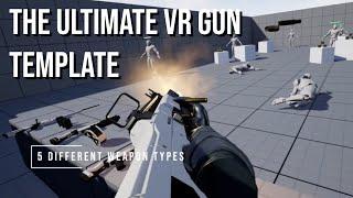 The Best Gun Template For VR Games Using Unreal Engine 5