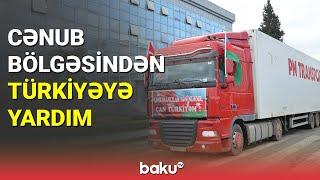 Cənub bölgəsindən Türkiyəyə yardım - BAKU TV