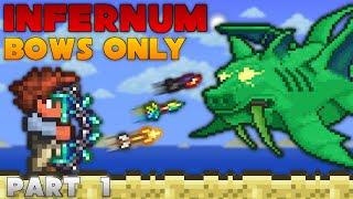 Can you finish Terraria Calamity on INFERNUM with Bows only? - Part 1/2