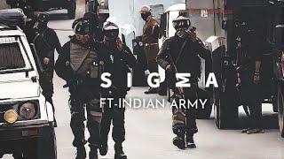 SIGMA  Edit  FT-Indian Army#indianarmy #paracommando #rr#marcos #garudcommando@Ustaad351