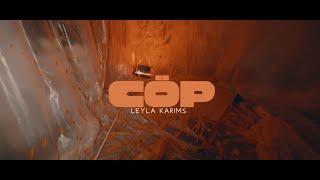 Leyla Karims - CÖP (Official Video)