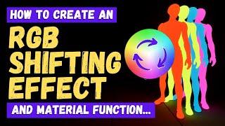 How To Create An RGB Shifting Effect - Unreal Engine 5 Materials Tutorial