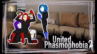 UnitedPhasmophobia#2- Zingan zao zaa or something