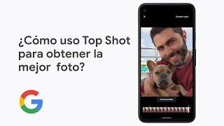 Cómo obtener la mejor imagen con Top Shop en el Pixel 4a