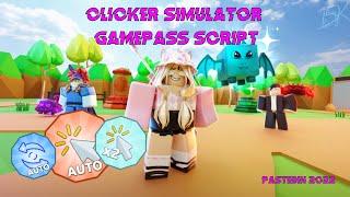 ROBLOX CLICKER SIMULATOR FREE GAMEPASS SCRIPT!