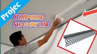 CARA COMPOUND/DEMPUL SHADOW LINE PLAFON MINIMALIS