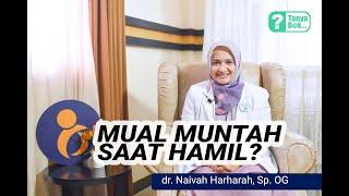 MUAL MUNTAH SAAT HAMIL, PERTANDA JANIN KUAT?