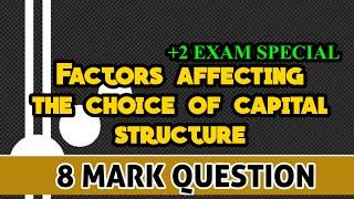 Factors affecting the choice of Capital structure / 8 MARK Questions / PLUS LEARN