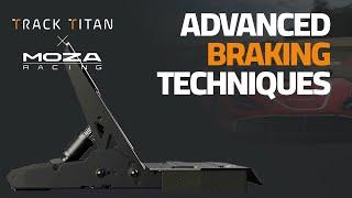 Advanced Braking Techniques | MOZA Racing tutorials