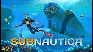 Subnautica - Vehicle Upgrade Console & Modification Station (Part 27)