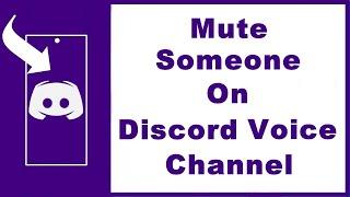 How to Mute Someone on Discord Voice Channel (UPDATED)