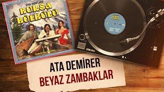 Ata Demirer - Beyaz Zambaklar (Official Audio Video)
