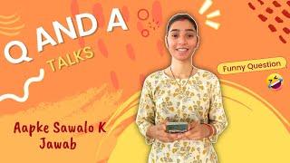 Sawal Jawab  Subscribers K Sath  | My First Q&A