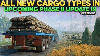 New Phase 8 Update 19.0 All New Cargo Types in SnowRunner Everything You Need to Know