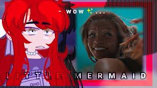 •| Princess Ariel react to Live Action Little Mermaid |• gacha club /