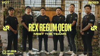 Meet Rex Regum Qeon | VCT LOCK//IN 2023