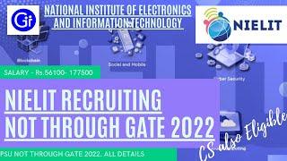 NIELIT Recruitment 'Scientist - B' NOT Though GATE 2022